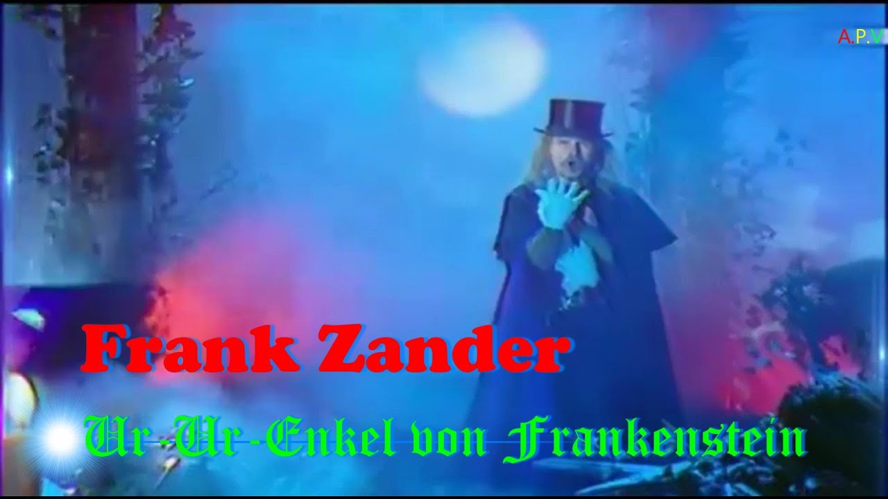 Frank Zander Ur Ur Enkel Von Frankenstein