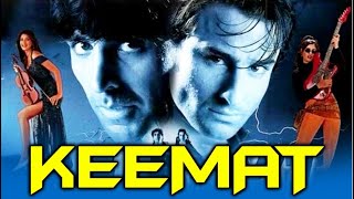 Keemat : They Are Back (1998) - Akshay Kumar - Saif Ali Khan - Raveena Tandon - Sonali Bendre