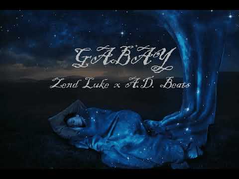 Zend Luke - Gabay (Prod. by A.D. Beats)