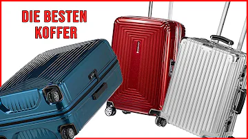 Welche Hartschalenkoffer sind die besten?