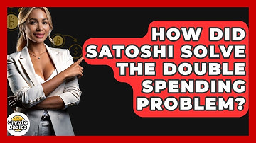 How Did Satoshi Solve The Double Spending Problem? - CryptoBasics360.com