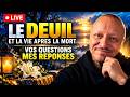 DEUIL : Comment vivre après la perte d’un être cher ? — Stéphane Perrotte