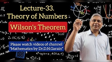 Theory of  Numbers, Lec.- 33(Wilson