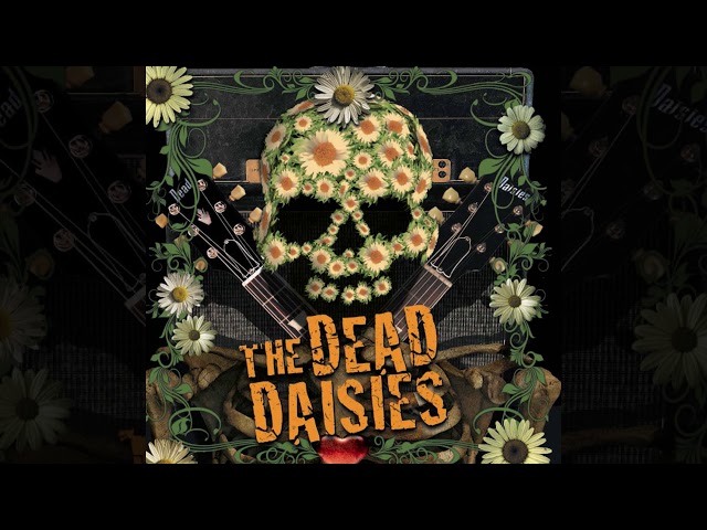 The Dead Daisies - Writing On The Wall