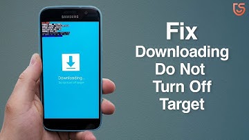[Free] How to Fix Downloading...Do not turn off target on Samsung, 2 Methods!