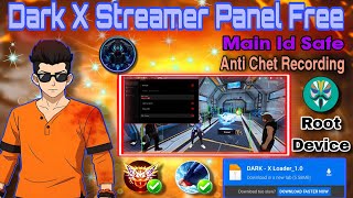 Free Fire Antiban Streamer Panel Root Device 🔥 || Dark X Streamer Panel Free 🌠 || Kebluuu On Top