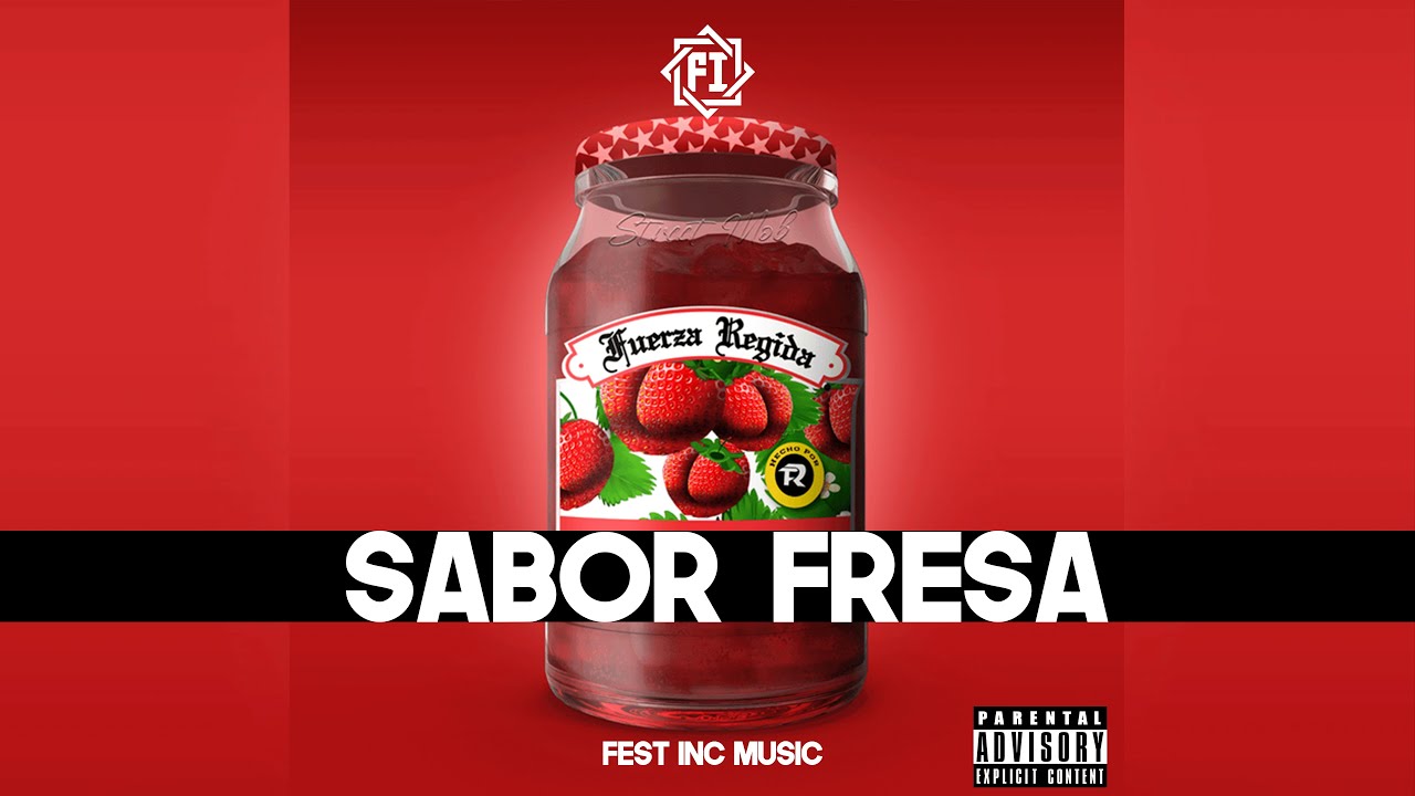 SABOR FRESA - Fuerza Regida (Oficial Audio) - YouTube