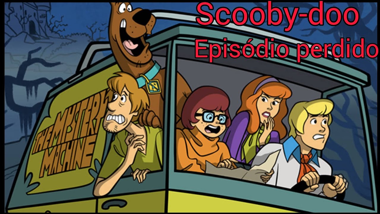 scooby-doo o episódio perdido creepypasta - YouTube