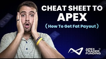 CHEAT Sheet to Apex Trader Funding (Rules, Eval, Payouts, Etc.)