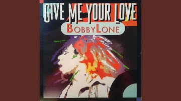 Give Me Your Love