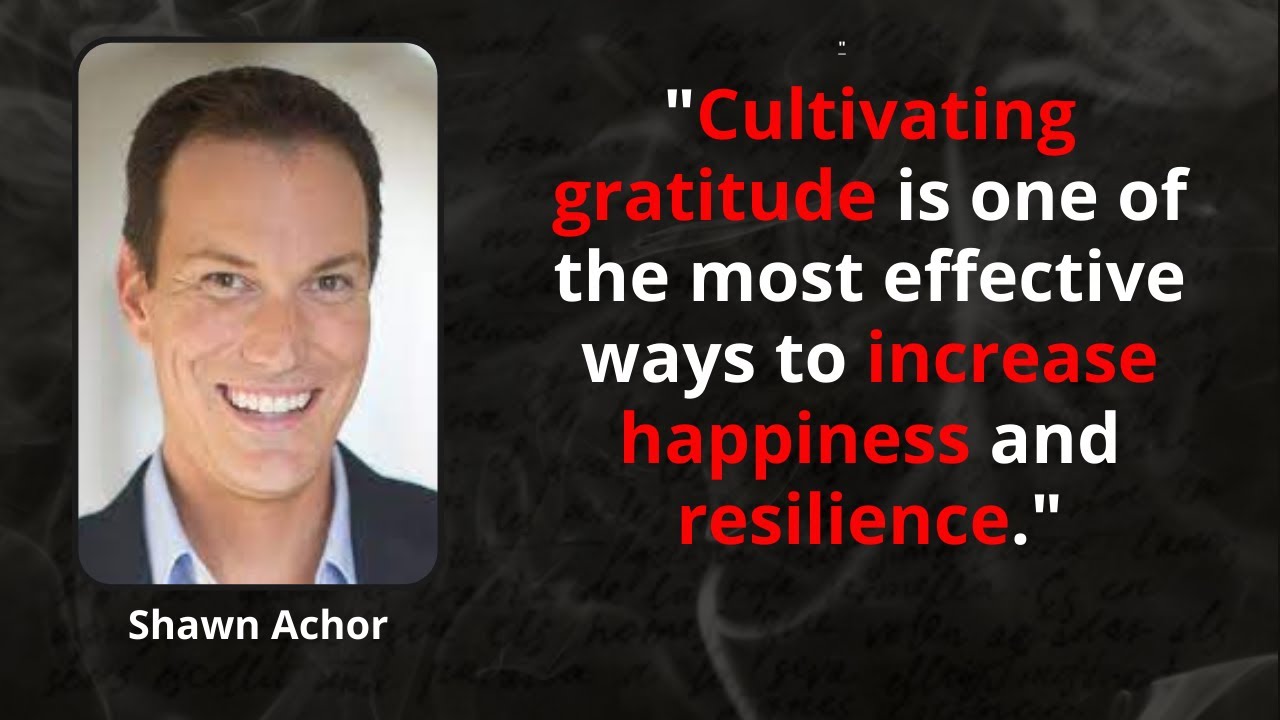 Shawn Achor the best quotes to listen and reflect on YouTube