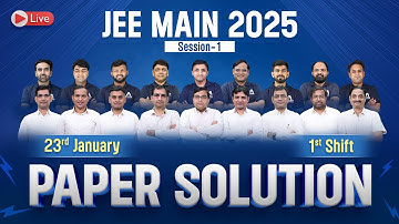 JEE Main 2025 Paper Solution - 23 Jan - Shift 1 by ALLEN Experts