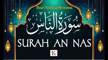 114 Surah An naas (The Mankind) | Similar Mishary Rashid Alafasy | سورة الناس