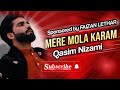 Mere mola karam ho karam  qasim nizami  sponsored by faizaan lather  studio 7