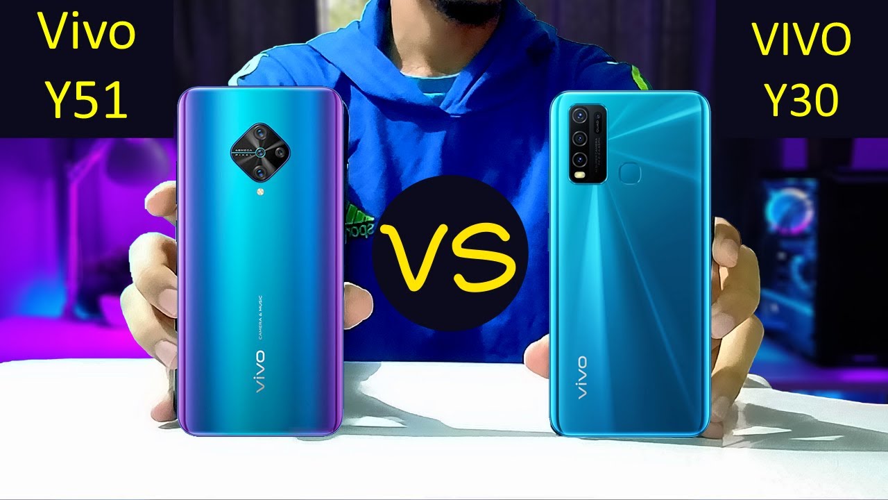 Vivo Y51 Vs Vivo Y30 Youtube