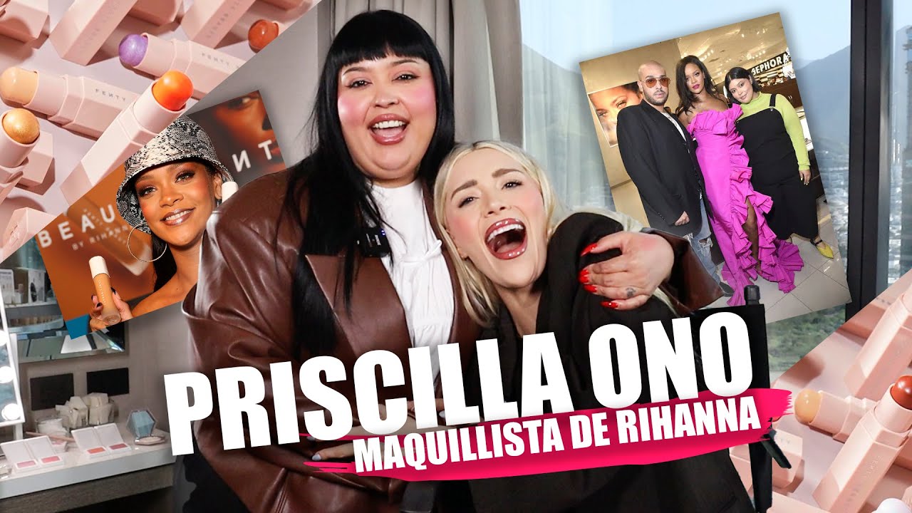 Me maquilló Priscilla Ono la maquillista oficial de Rihanna - Priscila Escoto