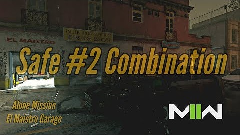 Modern Warfare 2 - Alone - Second safe combination (El Maistro Garage)