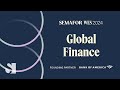 Global finance  world economy summit  semafor