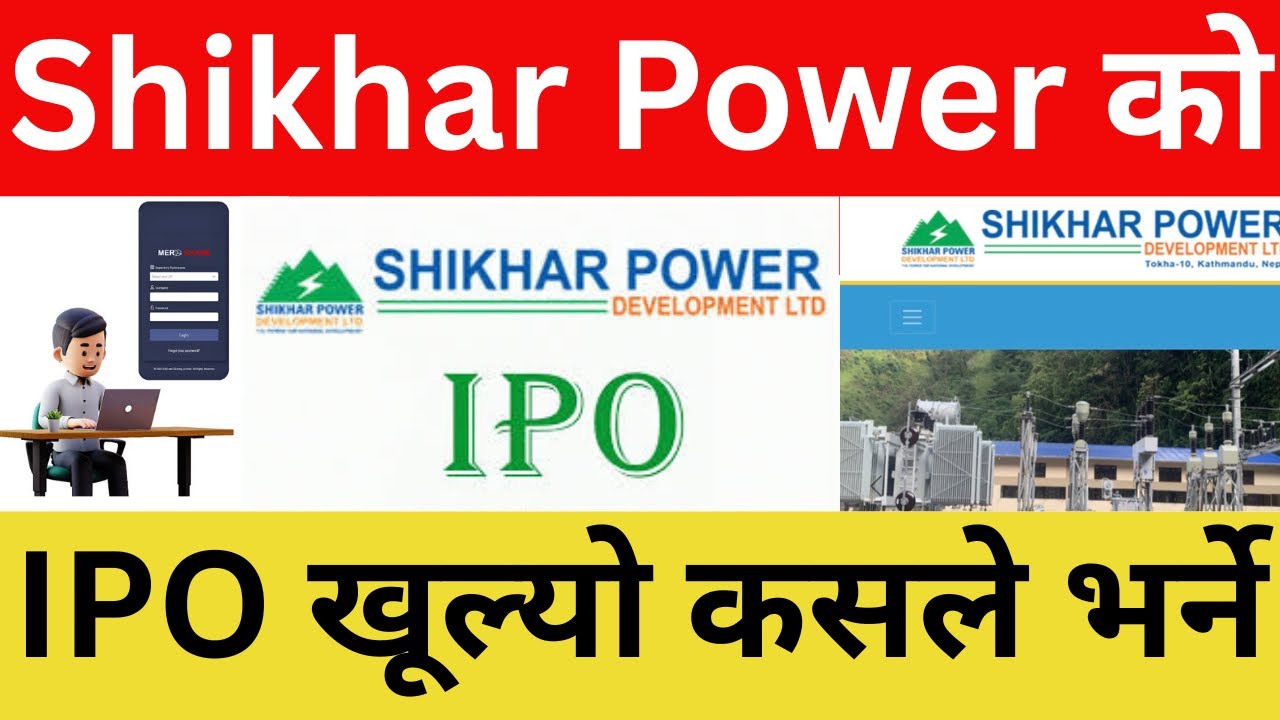 Shikhar Power Development Limited Opens IPO for Locals and Foreign ...