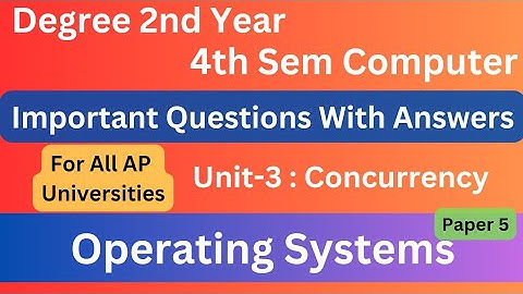Degree 4th sem computer paper 5 imp questions with answers unit-3 *Operating Systems*#ismarttricks4u