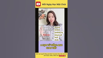 6 cụm từ tiếng anh thông dụng #xuhuong #hoctienganh #moingayhocmotchut