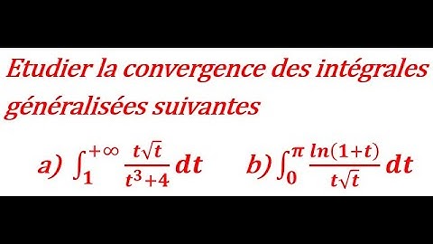 Intégrales généralisées, équivalences, Critère de Riemann