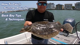 How to Catch Summer Flounder - Inshore Tips & Techniques