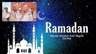 Sabyan Gambus feat Nagita Slavina - Ramadan | lirik lagu