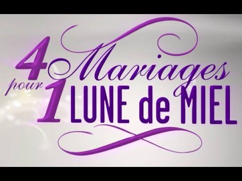 4 Mariages Pour 1 Lune De Miel Replay Du 10 Novembre 2015 Youtube