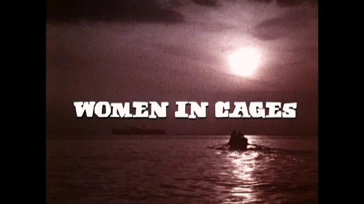 Women in Cages (1971, trailer) [Pam Grier, Judith ...