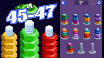 🏅 NUTS SORT MASTER 🤪 Level 45~47 🧩 Gameplay Walkthrough