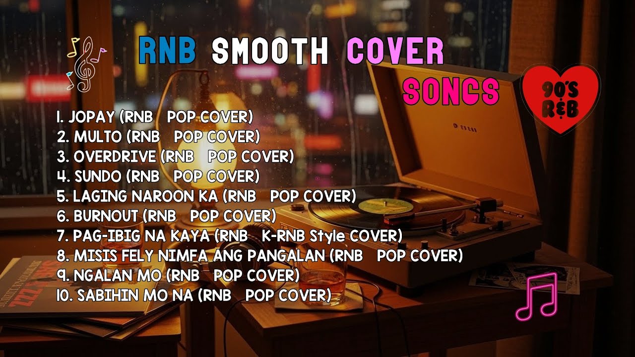 RnB Smooth Cover Songs | JOPAY, MULTO & OVERDRIVE