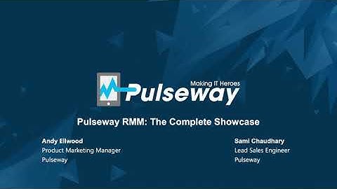 Pulseway RMM  The complete Showcase