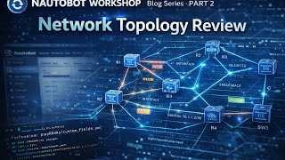 Nautobot Network Automation Lab: Topology Review (Part 2)