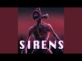 Sirens