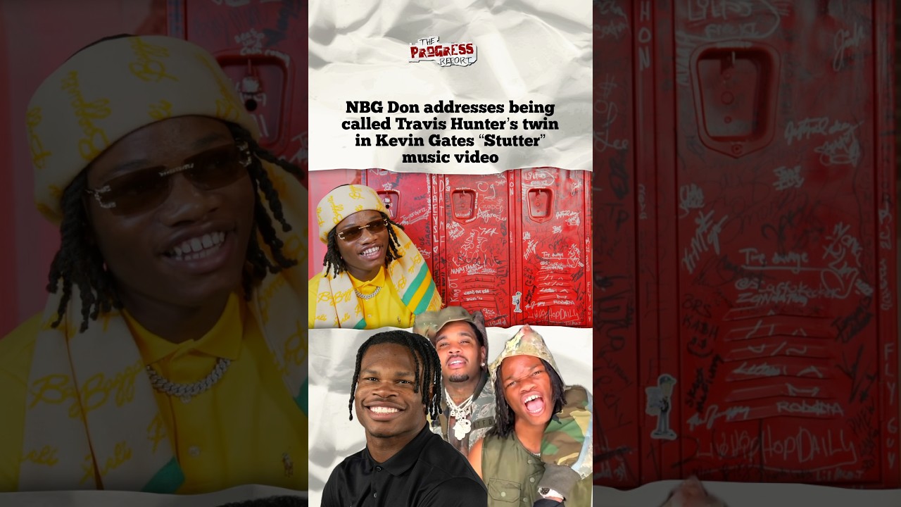 NBG Don addresses being called Travis Hunter’s twin in Kevin Gates ...