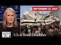 Top U.S. &amp; World Headlines — September 23, 2025