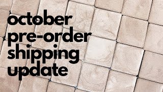 October Pre-Order Update!