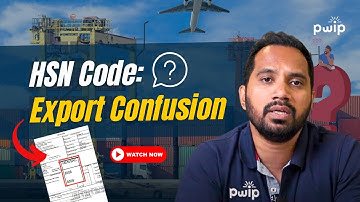 Mistakes to Avoid: Choosing the Right HSN Code for Exports