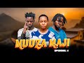 MUUZA MAJI Ep 04 MUUZA MAJI Ep 04
