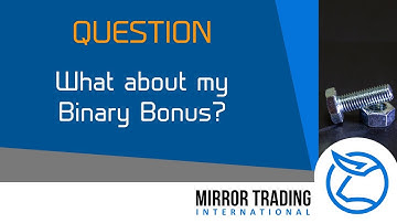 Question - What about my Binary Bonus?