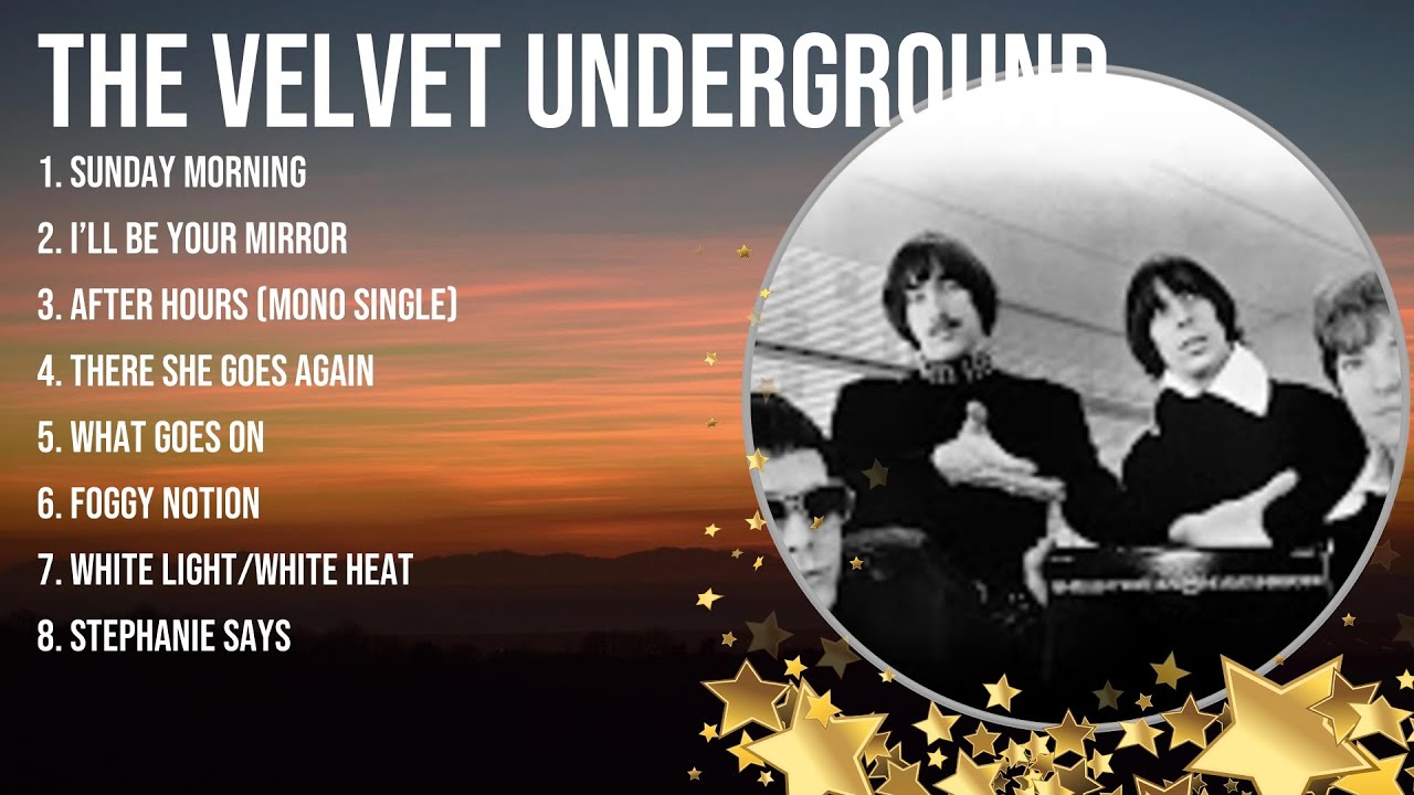 The best of  The Velvet Underground full album 2024 ~ Top Artists To Listen 2024