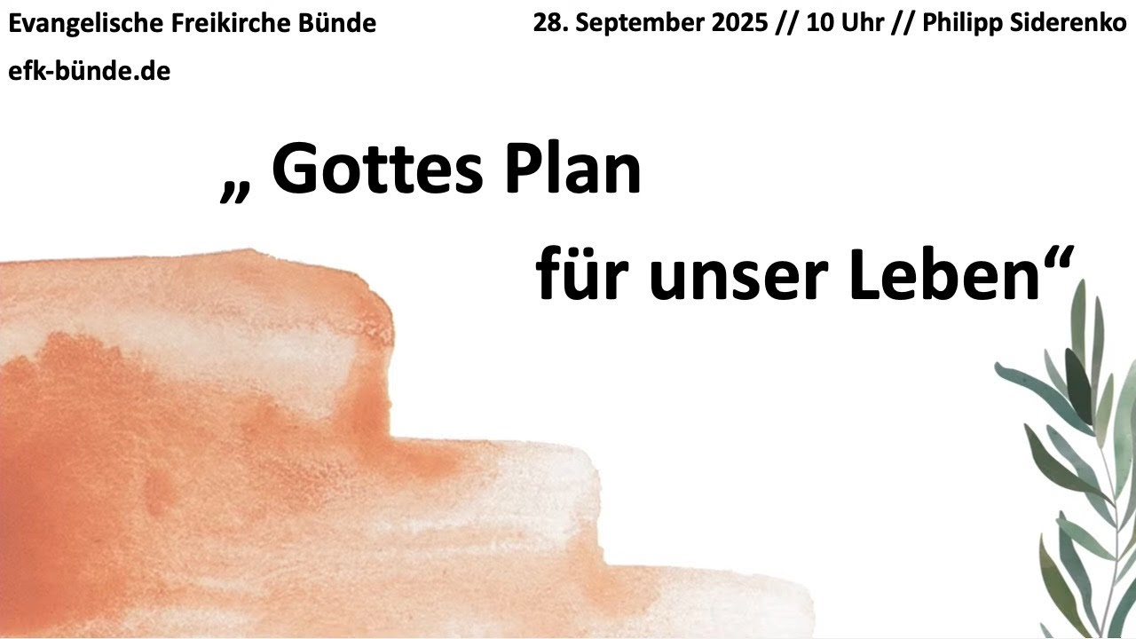 Predigt: "Gottes Plan für unser Leben" // Philip Sidorenko