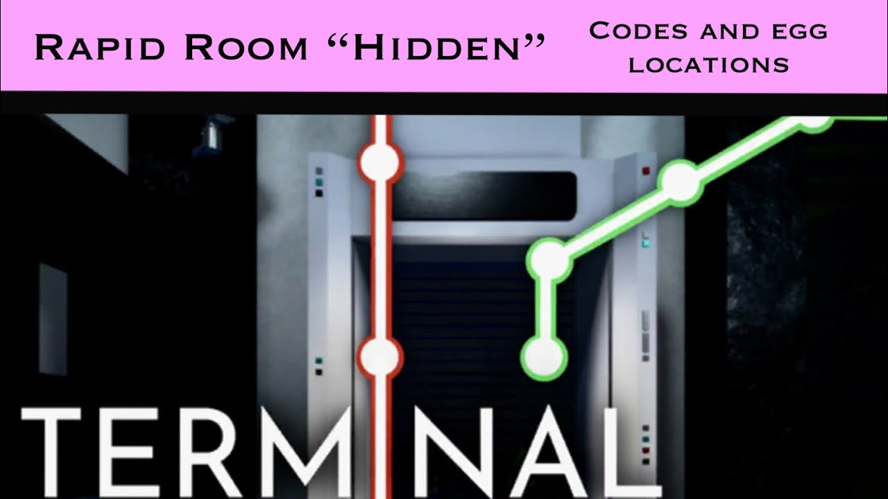 Roblox Terminal Rapid Room “Hidden” - Codes and Egg Locations - YouTube