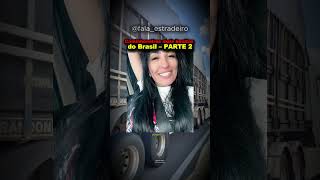 As Caminhoneiras Mais Bonitas Do Brasil Parte 2