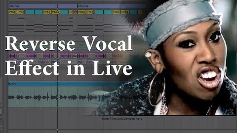 Reverse Vocal Effects in Ableton live