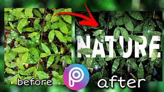 Simple PicsArt Editing Tutorial | Nature Text screenshot 3