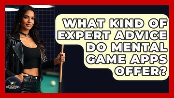 What Kind Of Expert Advice Do Mental Game Apps Offer? - Billiards Hustlers