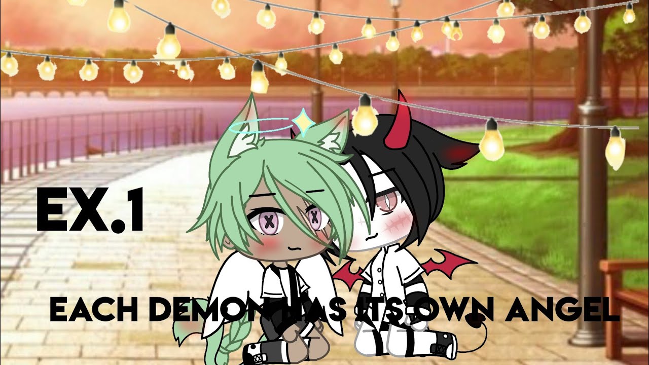 Each Demon has its own angel||сериал gacha life||серия 1 ...