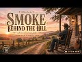 Smoke Behind The Hill | Emotional Country Ballad (Male Baritone) | Mellow Lyrics